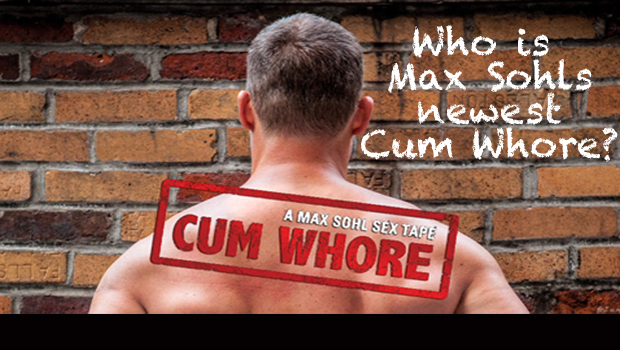 Cum Whore, Max Sohl, Treasure Island Media